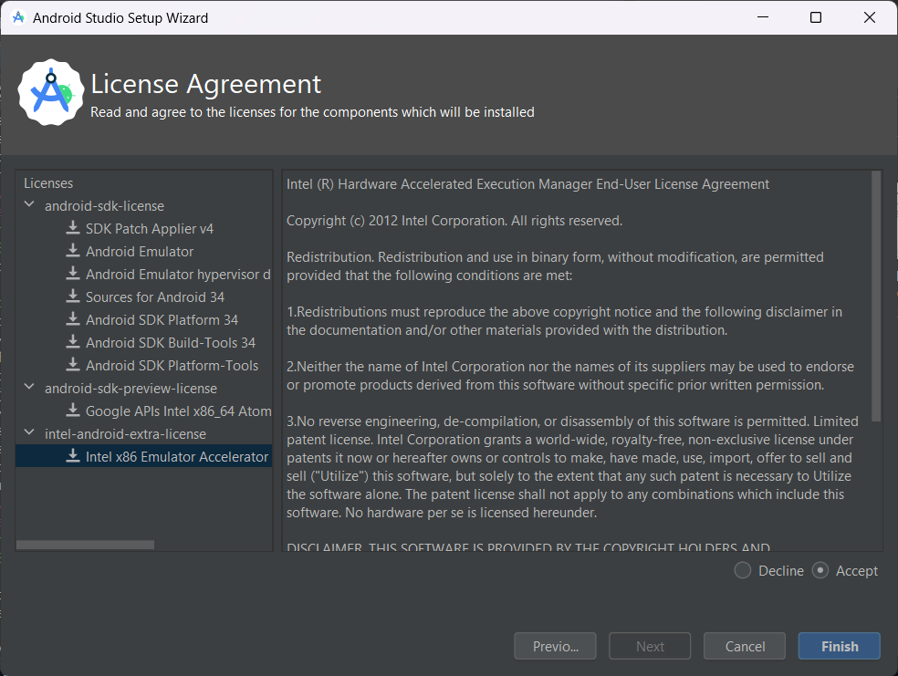 Android Studio Setup Wizard asks to accept various licenses to install the tools.