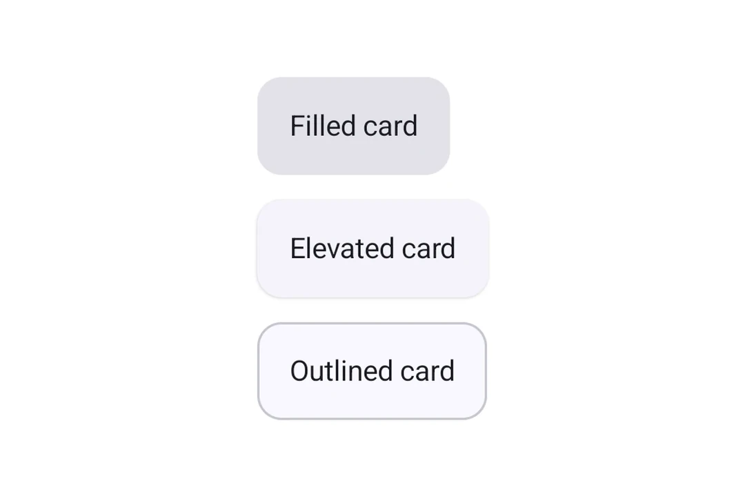 Filled, elevated, and outlined Material 3 cards