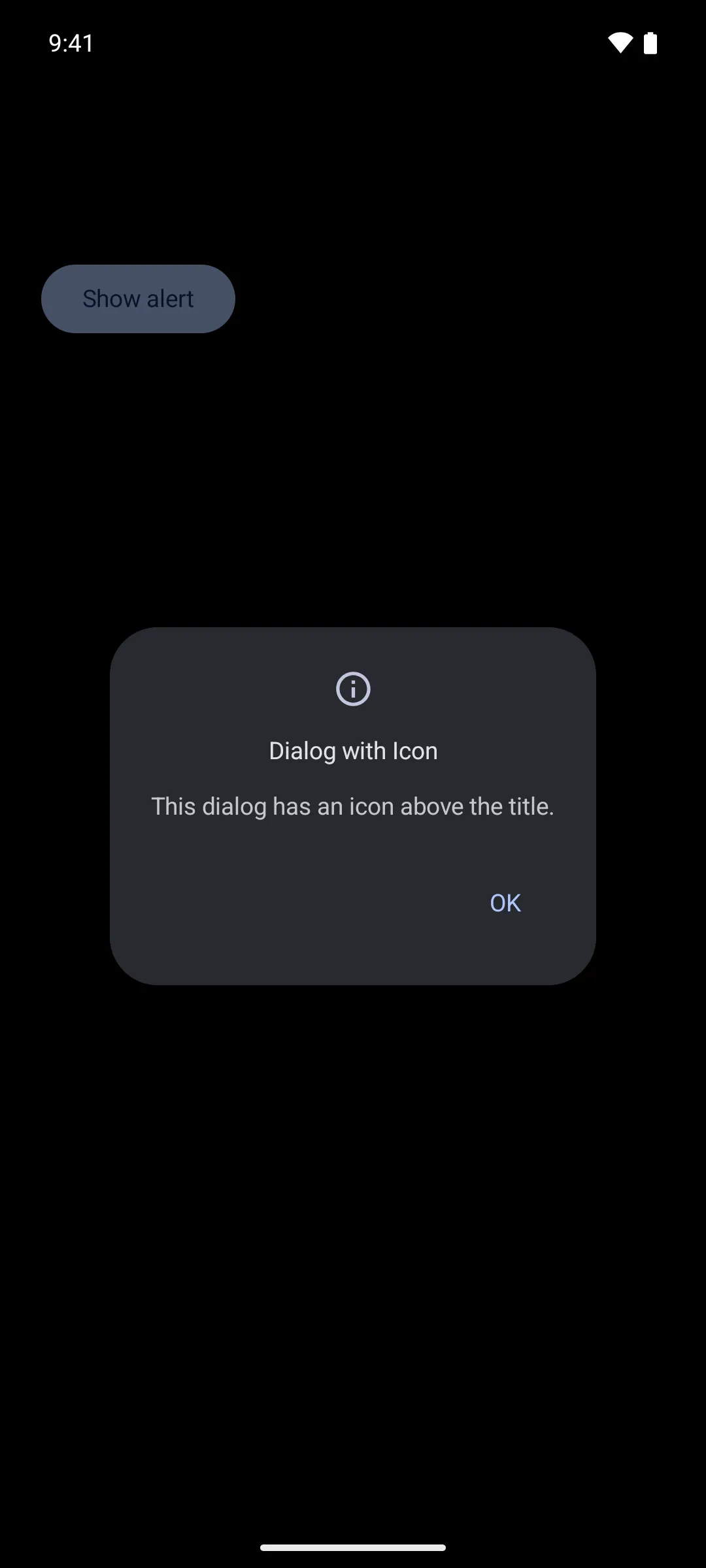An alert dialog with an info icon centred above the title Dialog with Icon