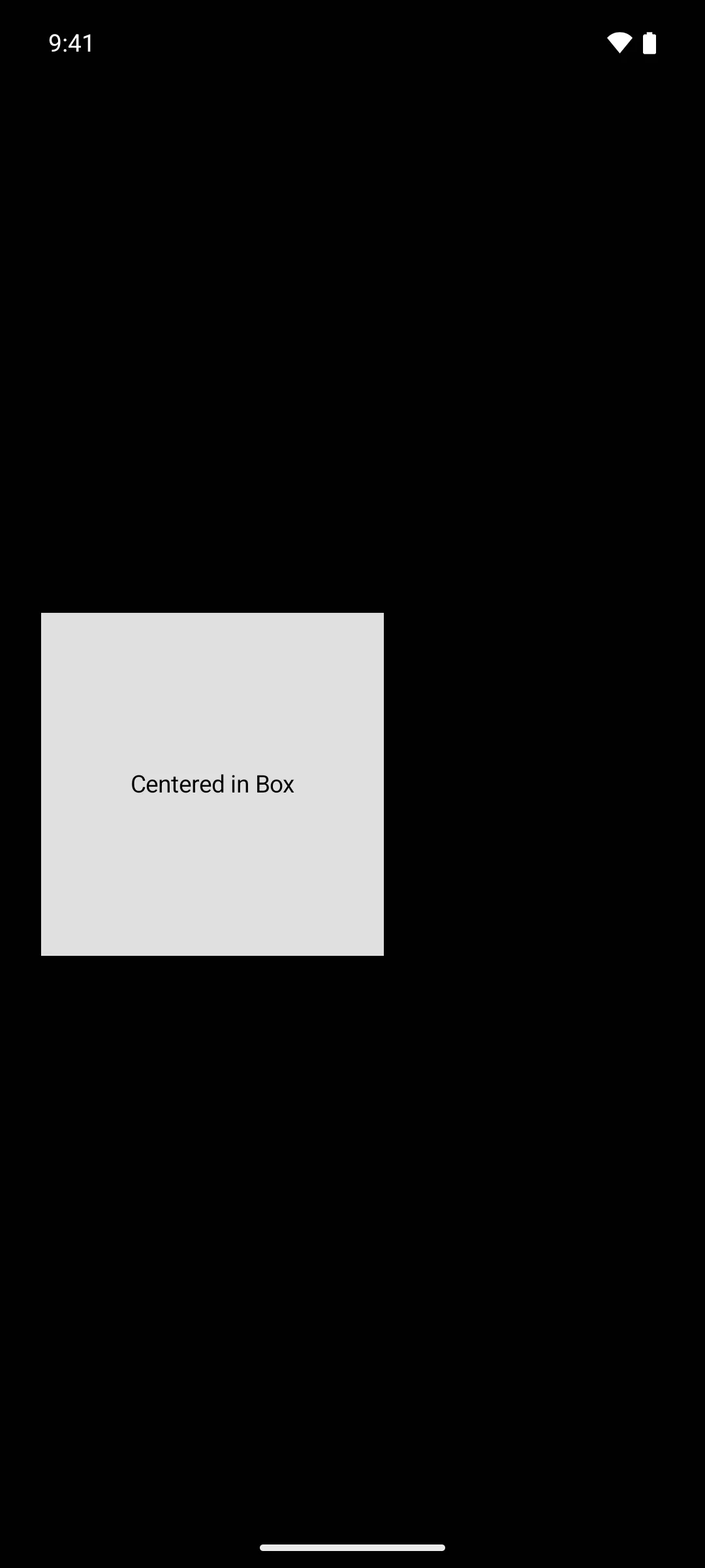 A 200 by 200 light grey square with the text Centered in Box in its middle
