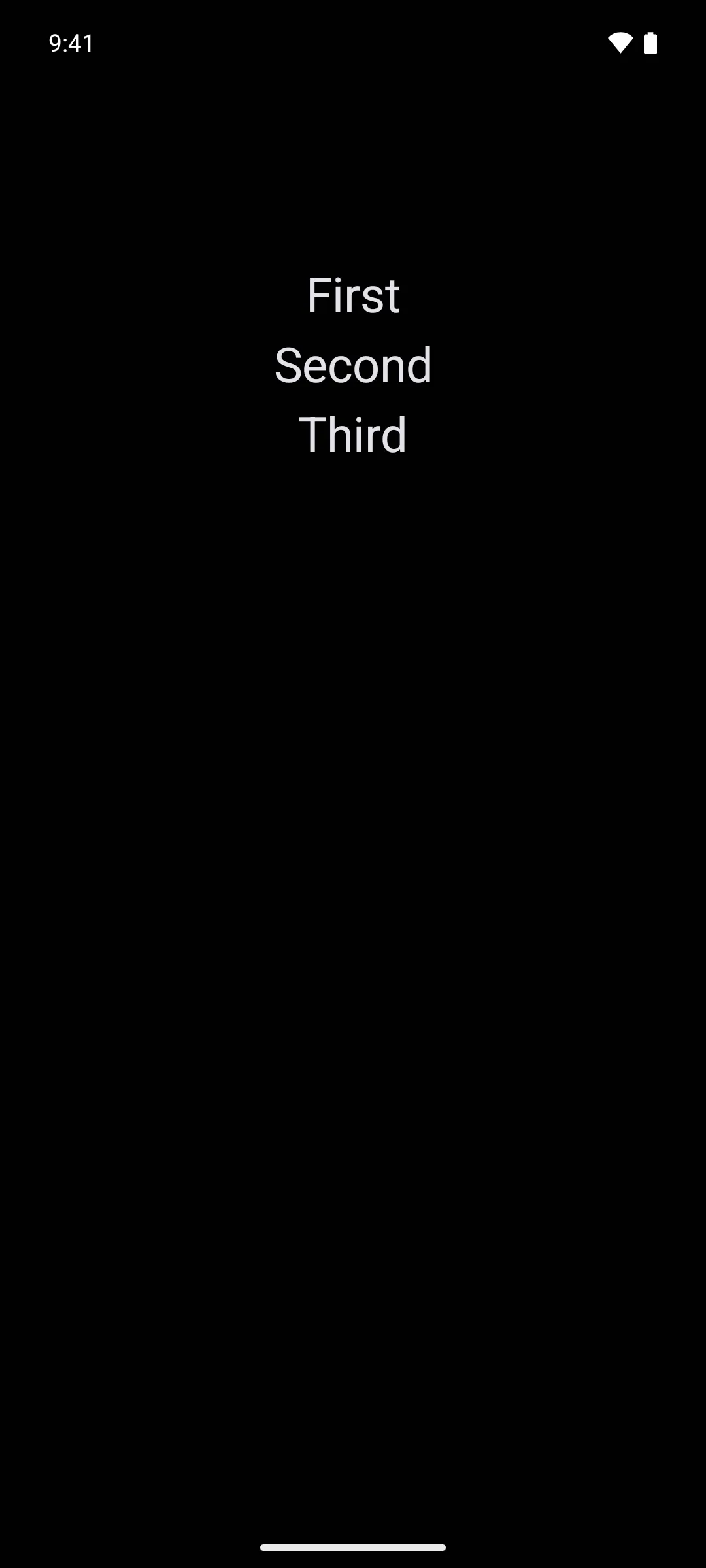 Three labels, First, Second, and Third, stacked vertically and centered horizontally