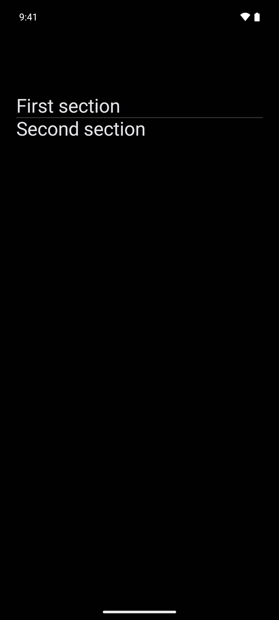 A full width line separating the labels First section and Second section