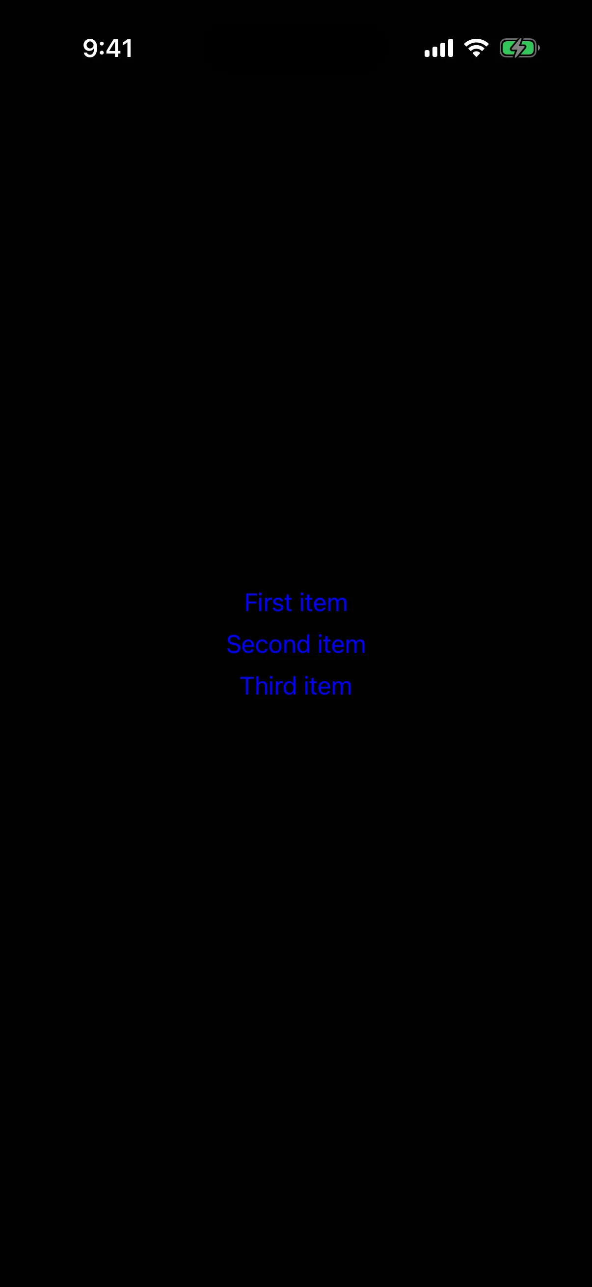 Three lines of blue text stacked vertically: First item, Second item, and Third item.