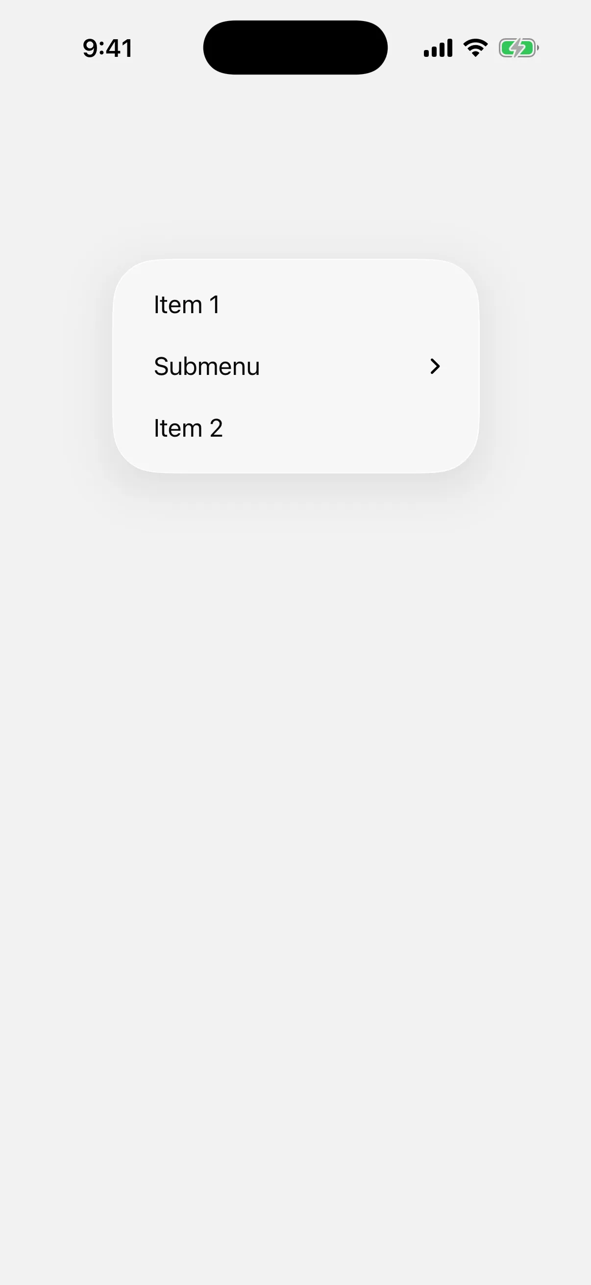 An open menu with Item 1, a Submenu row with a chevron, and Item 2